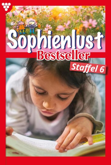 Sophienlust Bestseller Staffel 6  Familienroman - diverse Autoren