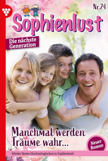 Sophienlust - Die nächste Generation 24  Familienroman - Carolin Weißbacher