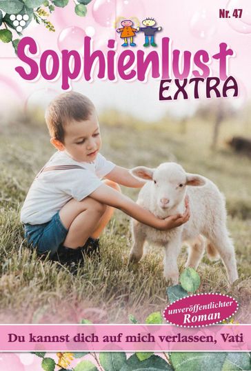 Sophienlust Extra 47  Familienroman - Gert Rothberg