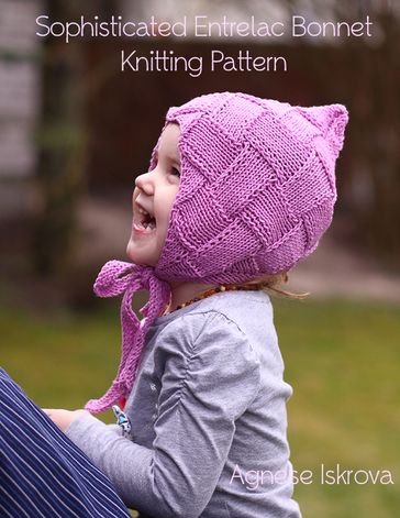 Sophisticated Entrelac Bonnet Knitting Pattern - Agnese Iskrova
