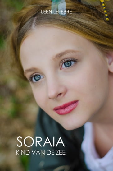 Soraia, kind van de zee - Leen Lefebre