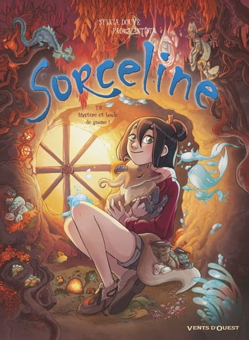 Sorceline - Tome 06 - Sylvia Douyé - Paola Antista