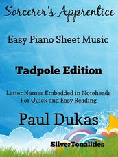 Sorcerer s Apprentice Paul Dukas Easy Piano Sheet Music Tadpole Edition