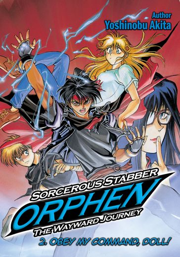 Sorcerous Stabber Orphen: The Wayward Journey Volume 2 - Yoshinobu Akita