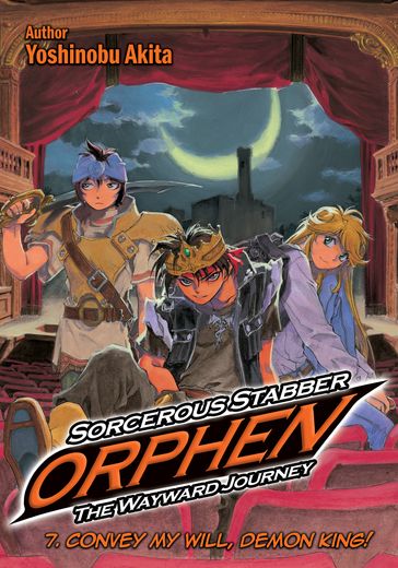 Sorcerous Stabber Orphen: The Wayward Journey Volume 7 - Yoshinobu Akita