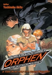 Sorcerous Stabber Orphen: The Wayward Journey Volume 8