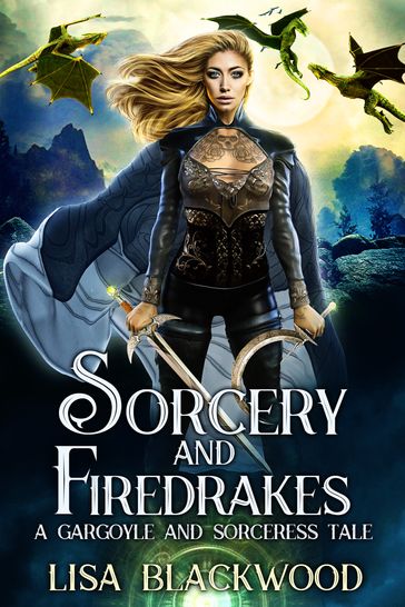 Sorcery and Firedrakes - Lisa Blackwood