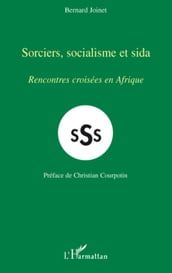 Sorciers, socialisme et sida