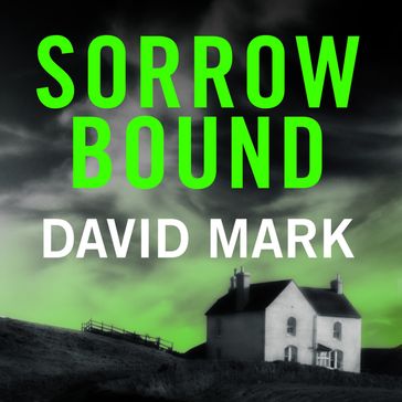 Sorrow Bound - Mark David