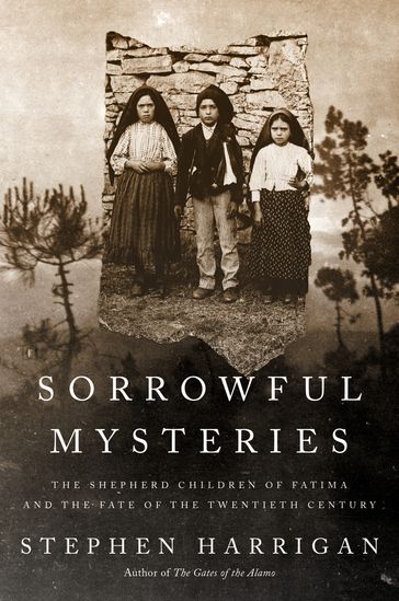 Sorrowful Mysteries - Stephen Harrigan