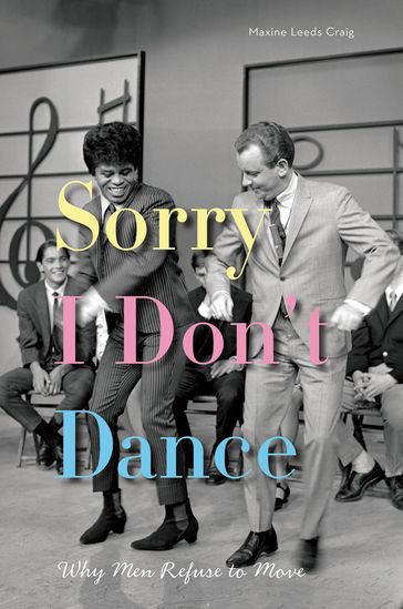 Sorry I Don't Dance - Maxine Leeds Craig