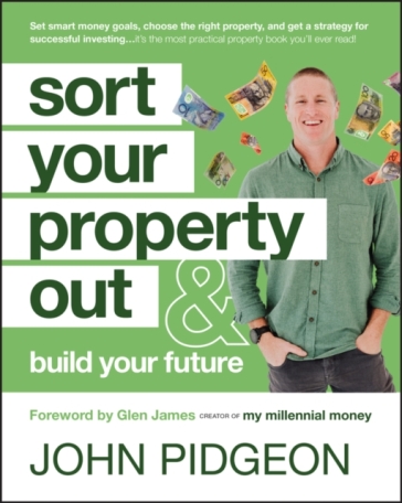 Sort Your Property Out - John Pidgeon