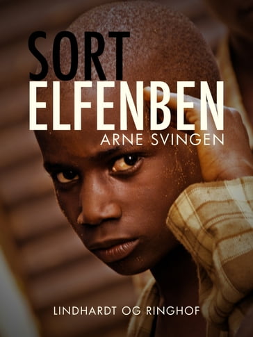 Sort elfenben - Arne Svingen