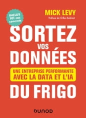 Sortez vos données du frigo