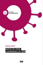 Sortie de crise : l expérience de 2008