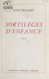 Sortilèges d enfance