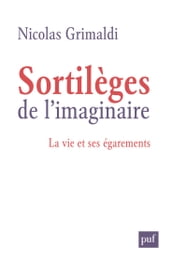 Sortilèges de l imaginaire