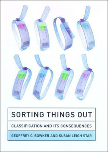 Sorting Things Out - Geoffrey C. Bowker - Susan Leigh Star