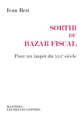 Sortir du bazar fiscal