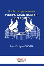 Sorular ve Uygulamasyla AVRUPA NSAN HAKLARI SÖZLEMES