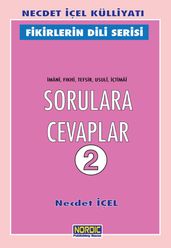 Sorulara Cevaplar -2 (mani, Fkhi, Tefsir, Usuli, çtimai)