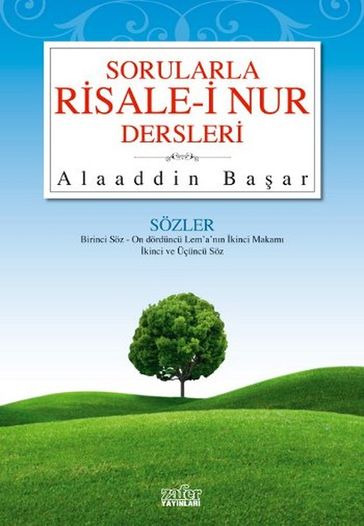 Sorularla Risale-i Nur Dersleri 1 - Alaaddin Baar