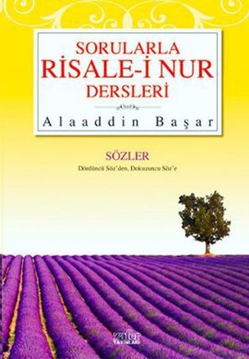 Sorularla Risale-i Nur Dersleri 2 - Alaaddin Baar