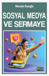 Sosyal Medya Ve Sermaye