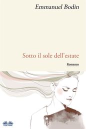 Sotto Il Sole Dell Estate