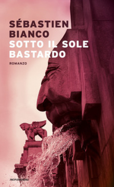 Sotto il sole bastardo - Sébastien Bianco