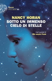 Sotto un immenso cielo di stelle