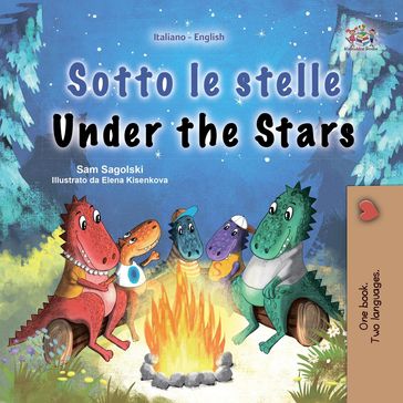 Sotto le stelle Under the Stars - Sam Sagolski - KidKiddos Books