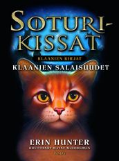 Soturikissat: Klaanien kirjat: Klaanien salaisuudet