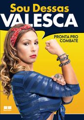 Sou dessas: Pronta pro combate