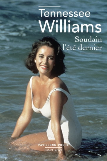 Soudain l'été dernier - Tennessee Williams - Bernard Oudin