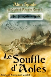 Le Souffle d Aoles (Ardalia, tome 1) - Duo français-anglais