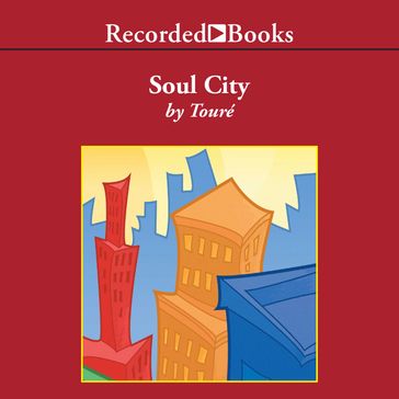 Soul City - TOURE