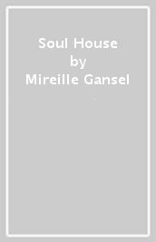 Soul House