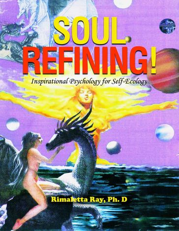 Soul Refining - Dr. Rimaletta Ray