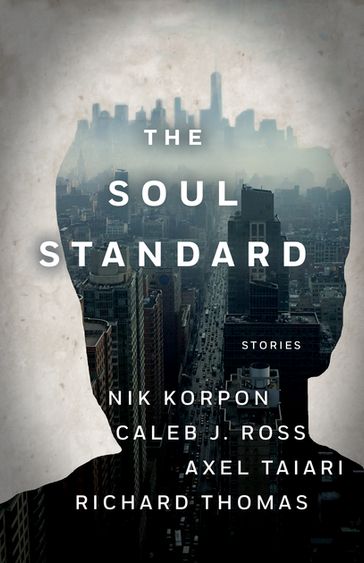 Soul Standard - Axel Taiari - Caleb Ross - Nik Korpon - Richard Thomas