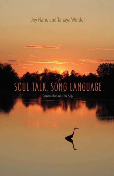 Soul Talk, Song Language - Joy Harjo - Tanaya Winder