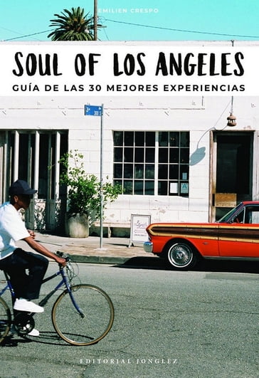 Soul of Los Angeles (Spanish) - Emilien Crespo