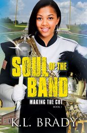 Soul of the Band (Making the Cut)