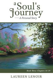 A Soul s Journey: a Personal Story