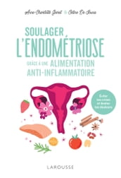 Soulager l endométriose grâce à une alimentation anti-inflammatoire