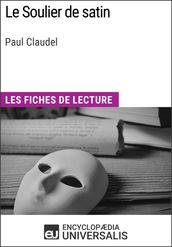 Le Soulier de satin de Paul Claudel