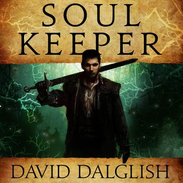 Soulkeeper - David Dalglish