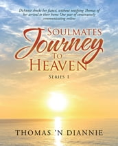 Soulmates Journey to Heaven