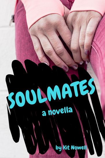 Soulmates - Kit Nowell