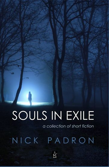 Souls In Exile - Nick Padron